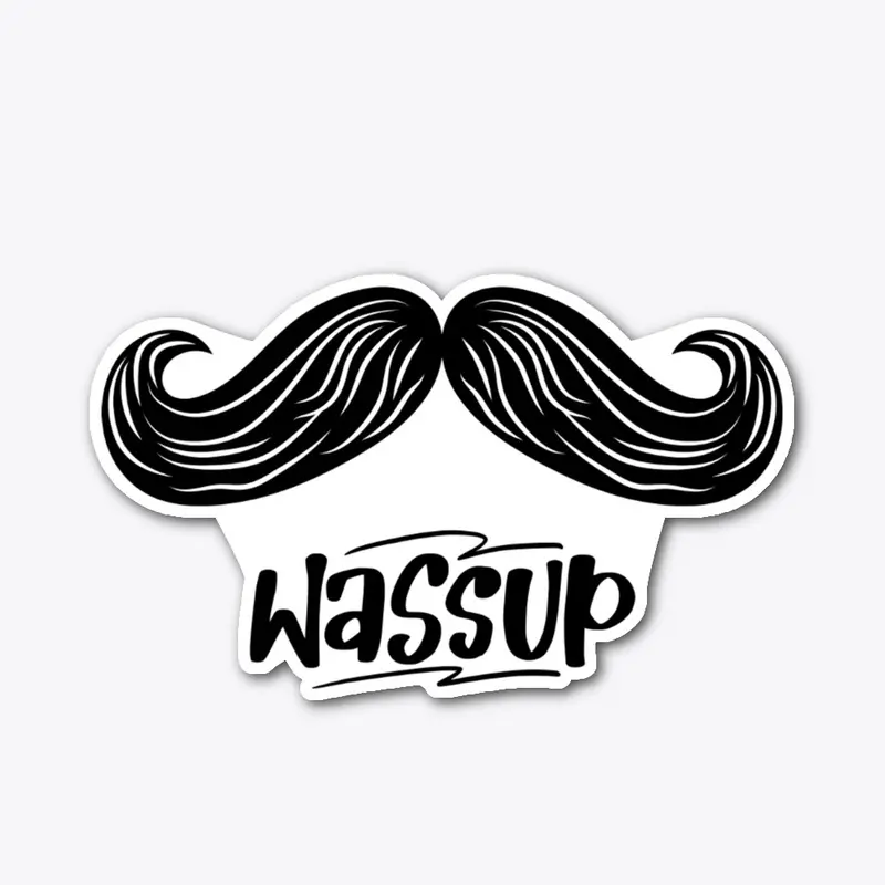 Moustache & Swag!